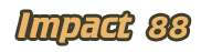 Impact 88